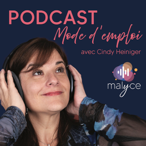 Podcast Mode d'emploi