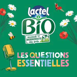 Les questions essentielles par Lactel Bio