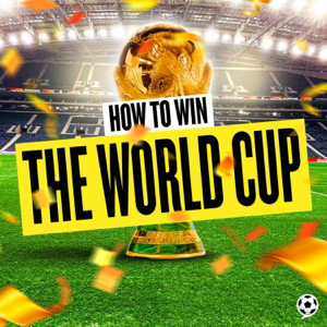 How To Win The World Cup