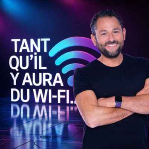 Tant qu’il y aura du Wi-Fi !