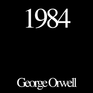 1984, by George Orwell