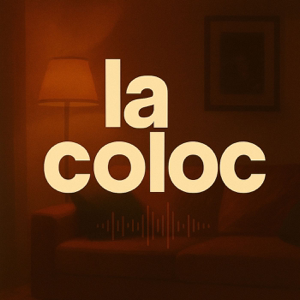 La Coloc podcast