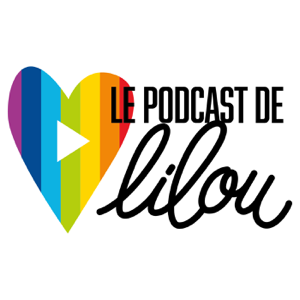 Le Podcast de Lilou
