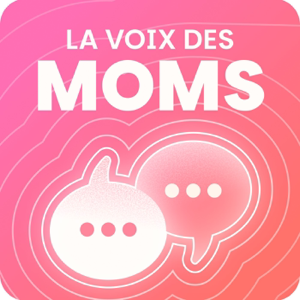 La Voix des Moms
