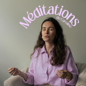 Les méditations de Caroline