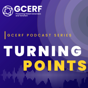 GCERF's Podcast - Turning Points