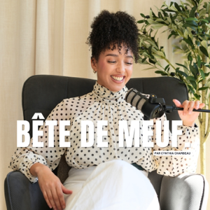 Bête de meuf.