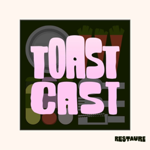 Toast, le podcast