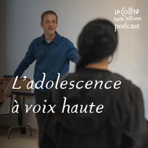 L'adolescence à voix haute