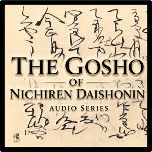 THE GOSHO OF NICHIREN DAISHONIN