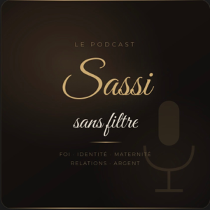 SASSİ, sans filtre