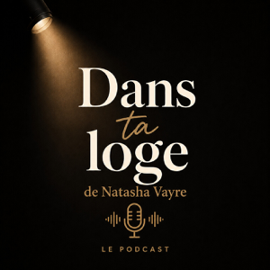 "Dans ta loge"