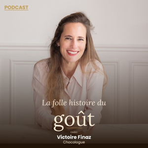 La folle histoire du goût