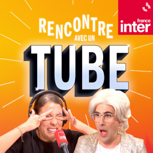 Rencontre avec un tube
