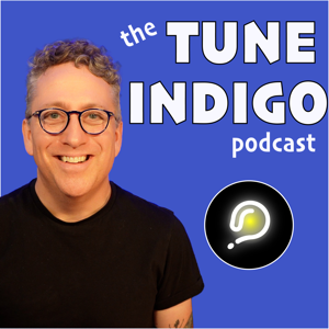 The Tune Indigo Podcast