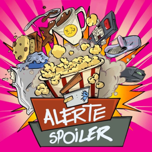 ALERTE SPOILER