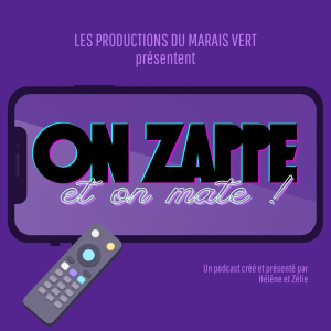 On zappe et on mate