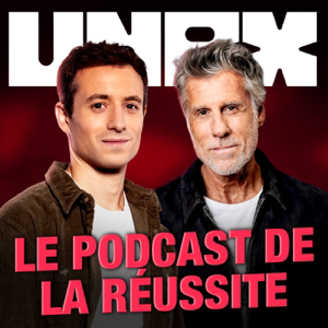UNBX, le podcast de la réussite