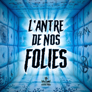 L'Antre de nos Folies