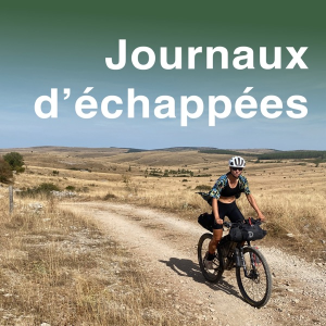 Journaux d'échappées
