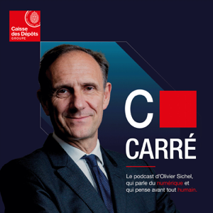 C’Carré le podcast d’Olivier Sichel
