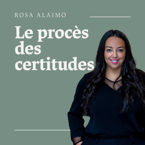 Le Procès des Certitudes