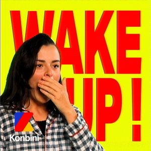 Wake Up!