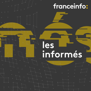 franceinfo: Les informés